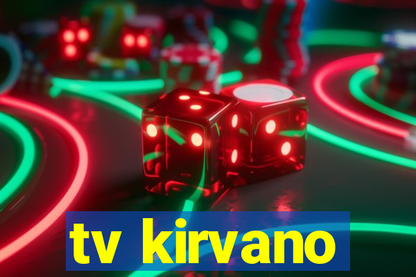 tv kirvano